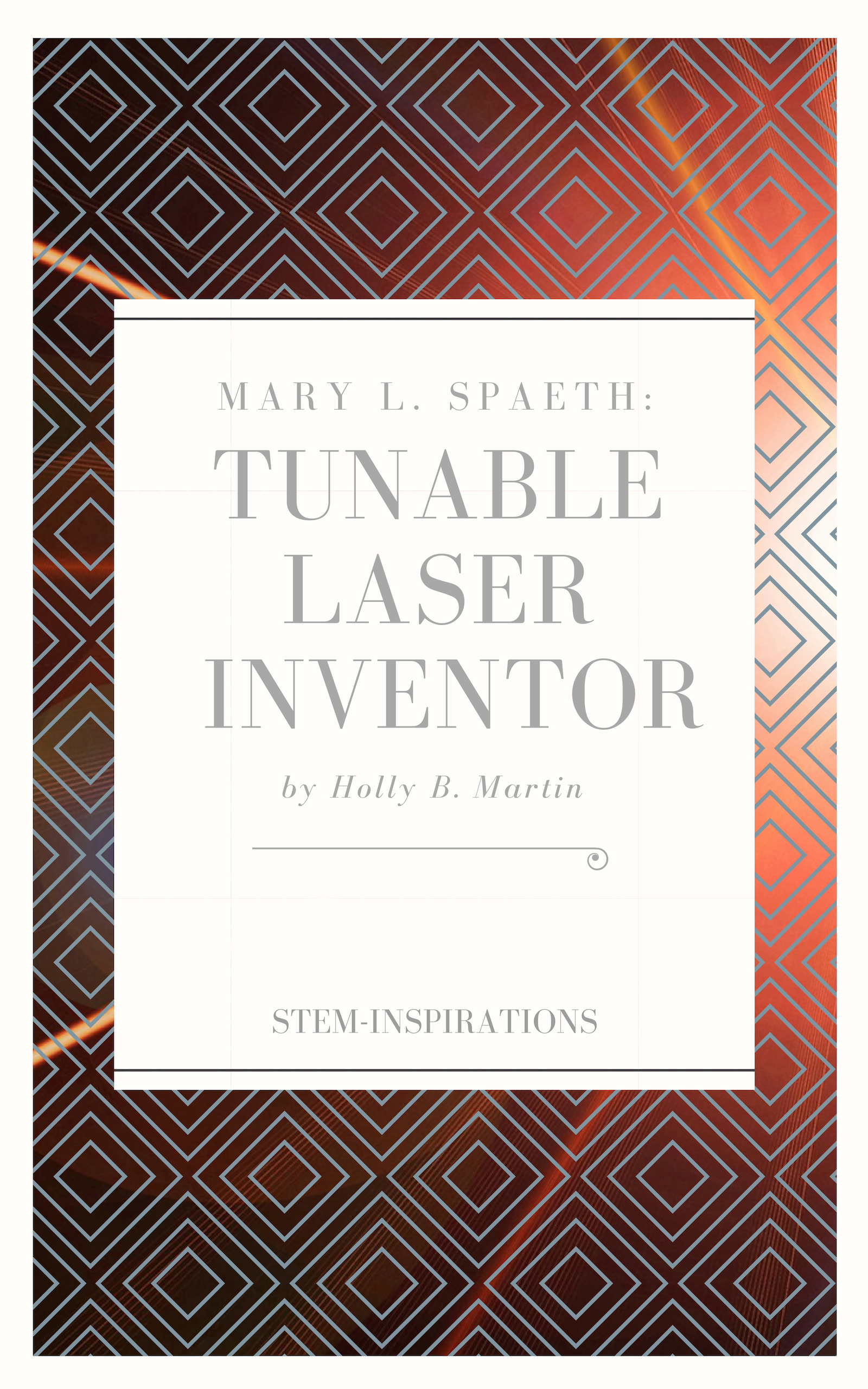 Mary L. Spaeth: Tunable Laser Inventor