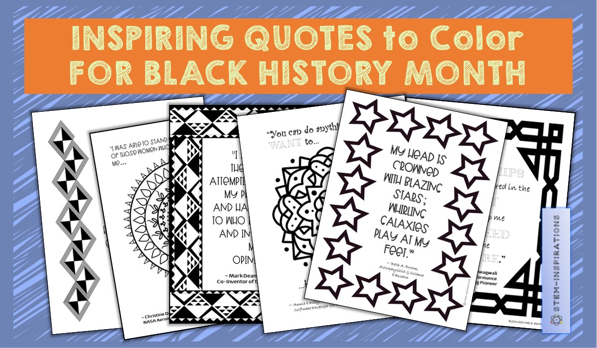 INspiring quotes by African Americans in STEM to color.