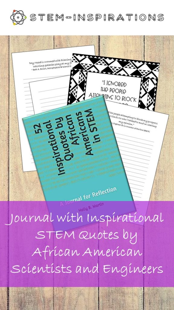 Journal with quotes by african Americans in STEM