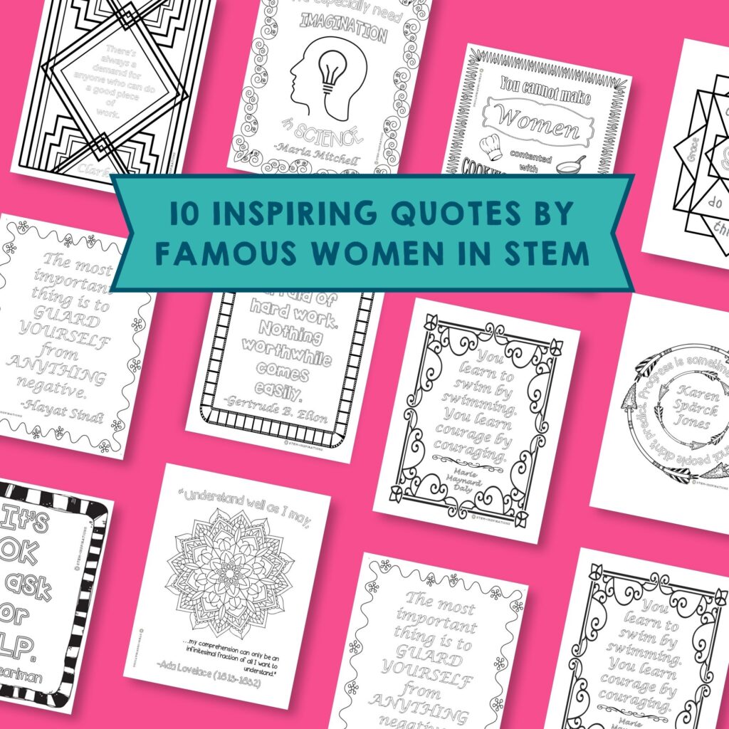 10 Inspirational Quotes Coloring Posters by Women in STEM