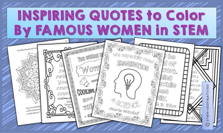 Inspiring quotes to color by famous women in STEM.